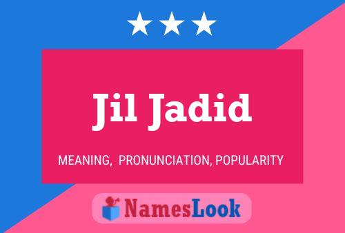 Poster del nome Jil Jadid