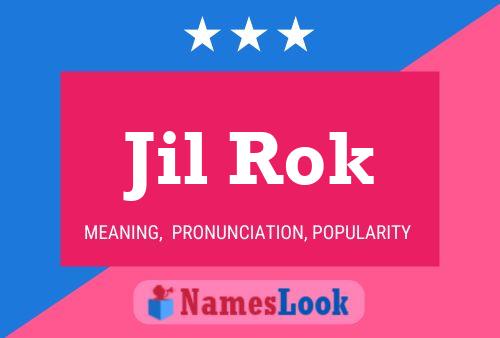 Poster del nome Jil Rok