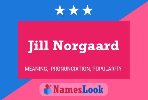 Poster del nome Jill Norgaard