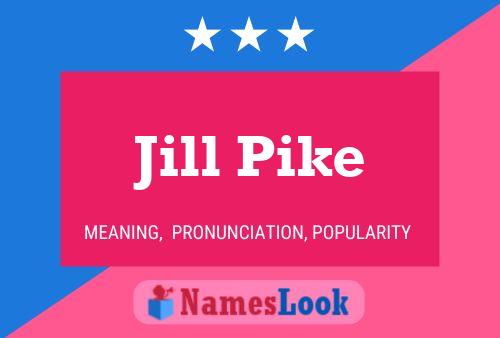 Poster del nome Jill Pike