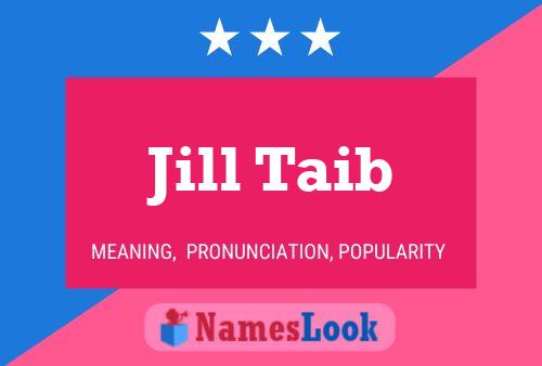 Poster del nome Jill Taib