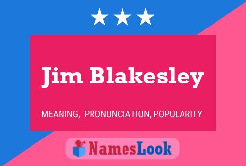 Poster del nome Jim Blakesley