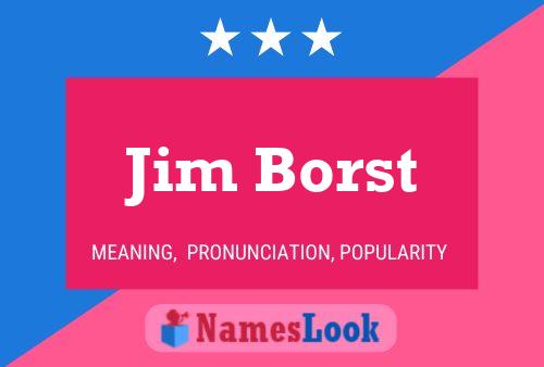 Poster del nome Jim Borst