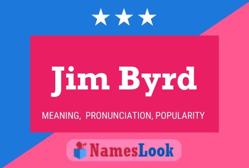 Poster del nome Jim Byrd