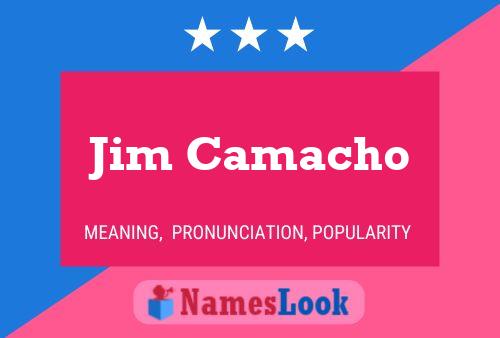 Poster del nome Jim Camacho