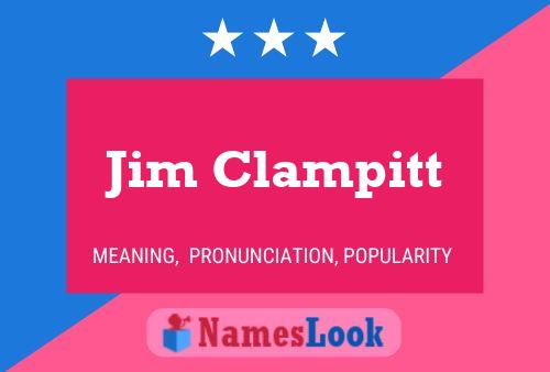 Poster del nome Jim Clampitt