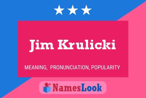 Poster del nome Jim Krulicki