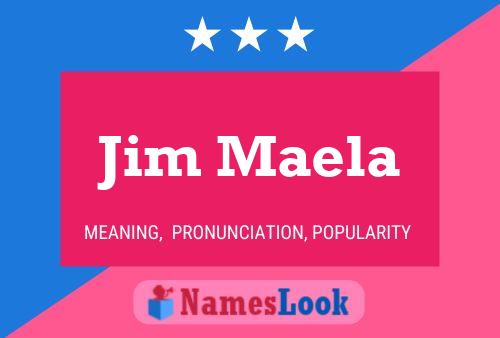 Poster del nome Jim Maela