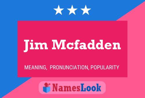 Poster del nome Jim Mcfadden