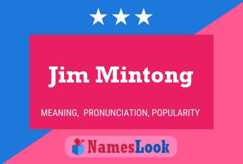 Poster del nome Jim Mintong