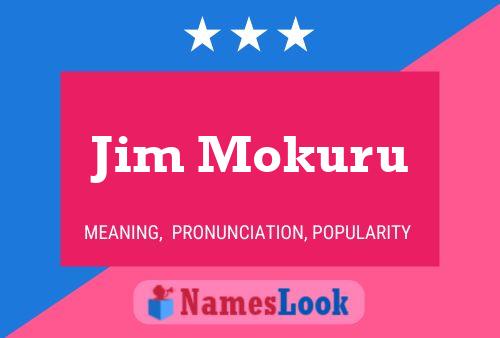 Poster del nome Jim Mokuru