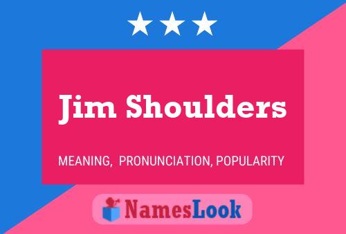 Poster del nome Jim Shoulders