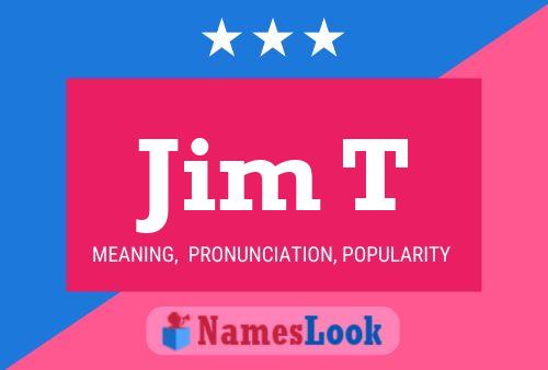 Poster del nome Jim T