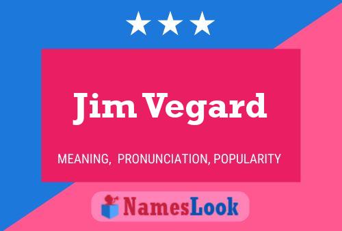 Poster del nome Jim Vegard