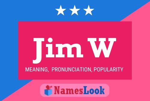 Poster del nome Jim W