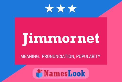 Poster del nome Jimmornet