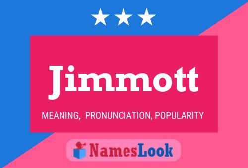 Poster del nome Jimmott