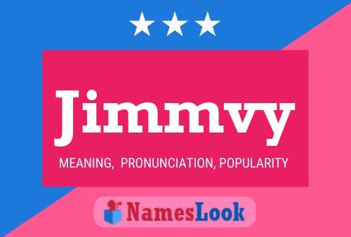 Poster del nome Jimmvy