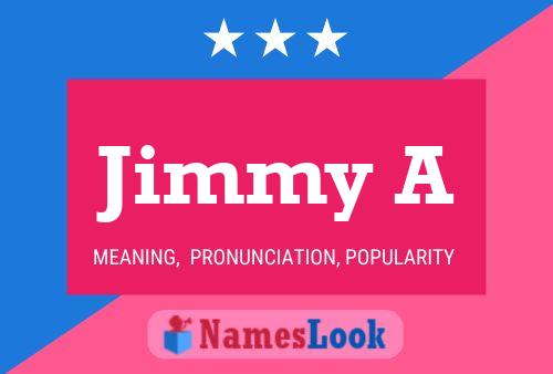 Poster del nome Jimmy A