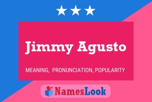 Poster del nome Jimmy Agusto