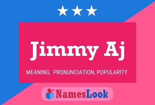 Poster del nome Jimmy Aj