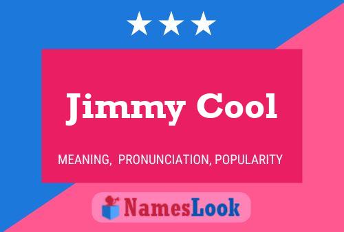 Poster del nome Jimmy Cool