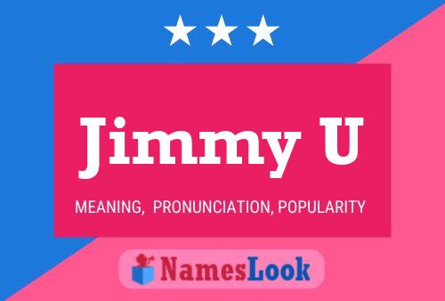 Poster del nome Jimmy U