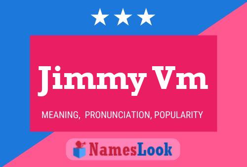 Poster del nome Jimmy Vm