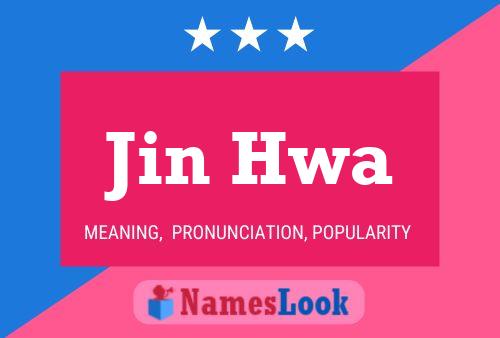 Poster del nome Jin Hwa