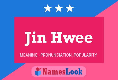 Poster del nome Jin Hwee