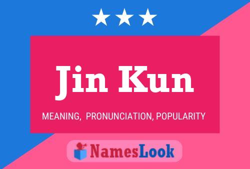 Poster del nome Jin Kun