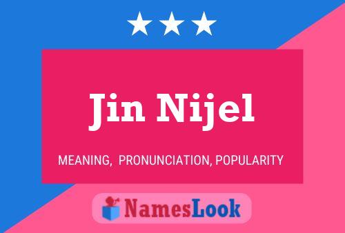 Poster del nome Jin Nijel