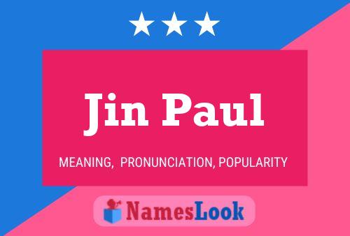 Poster del nome Jin Paul