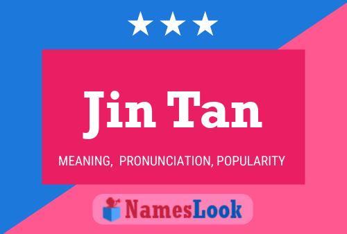 Poster del nome Jin Tan