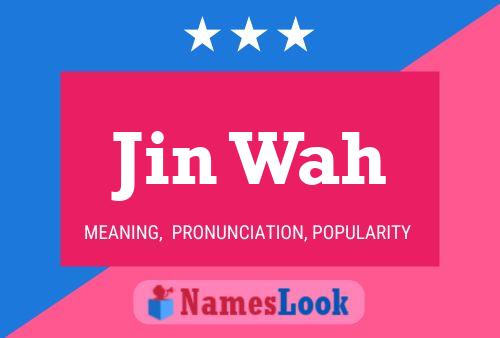 Poster del nome Jin Wah