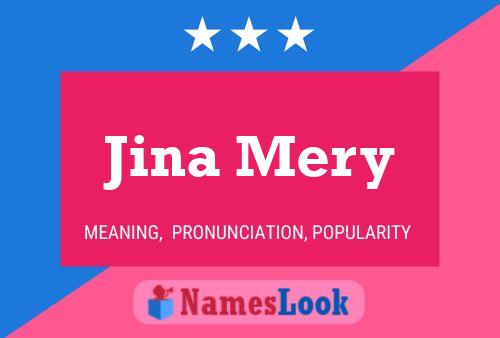 Poster del nome Jina Mery