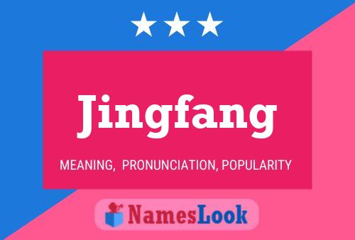 Poster del nome Jingfang