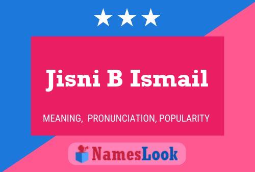 Poster del nome Jisni B Ismail