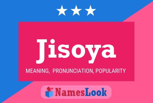 Poster del nome Jisoya