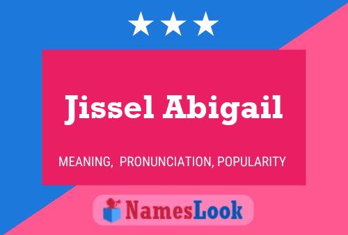 Poster del nome Jissel Abigail