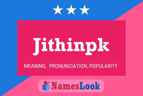 Poster del nome Jithinpk