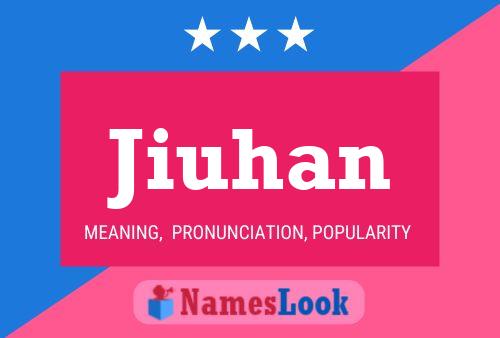 Poster del nome Jiuhan