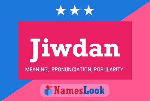 Poster del nome Jiwdan