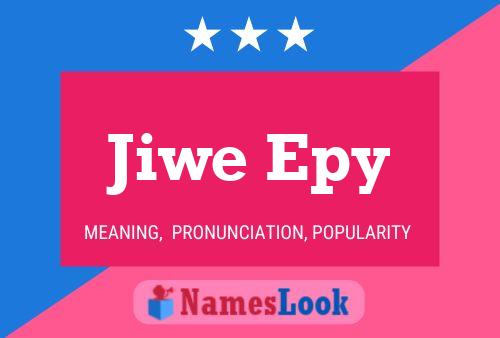 Poster del nome Jiwe Epy