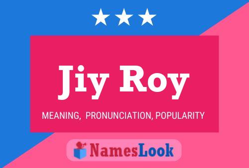 Poster del nome Jiy Roy