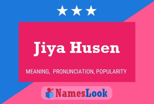 Poster del nome Jiya Husen