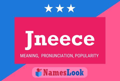 Poster del nome Jneece