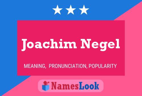 Poster del nome Joachim Negel