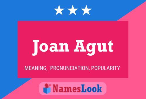 Poster del nome Joan Agut