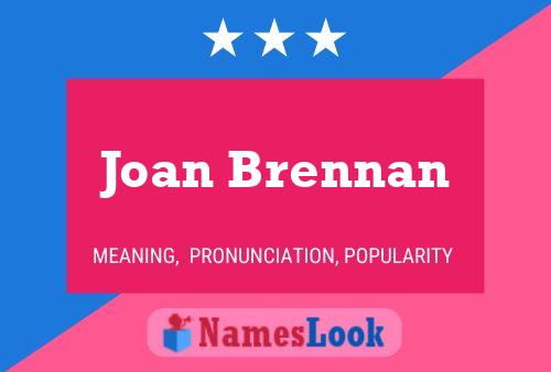 Poster del nome Joan Brennan